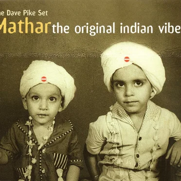 Mathar - The Original Indian Vibes