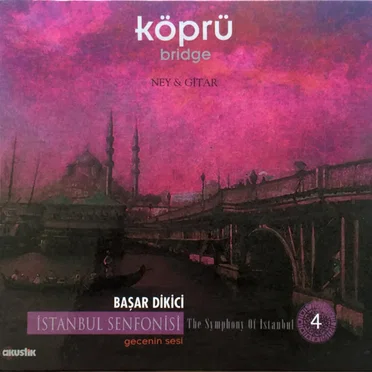 Köprü (Bridge)