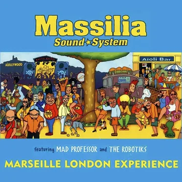 Marseille London Experience by Massilia Sound System - album cover