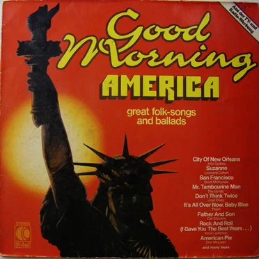 Good Morning America: Great Folk‐Songs and Ballads by Various Artists - album cover