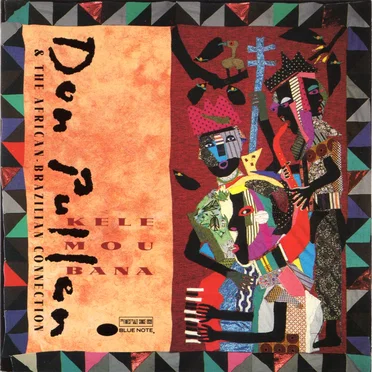 Kele Mou Bana by Don Pullen & The African-Brazilian Connection - album cover