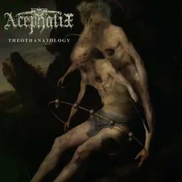Theothanatology by Acephalix - album cover
