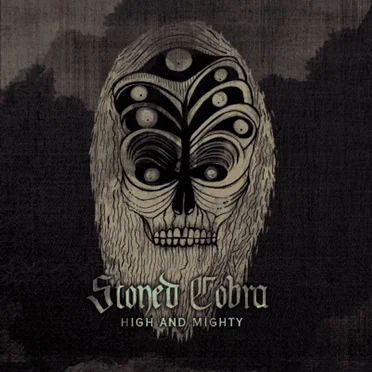 High and Mighty by Stoned Cobra - album cover