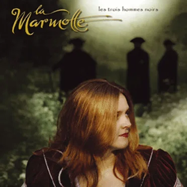 Les Trois Hommes noirs by La Marmotte - album cover