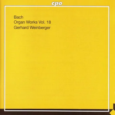 Organ Works, Vol. 18: Works of Doubtful Authenticity, Vol. 1
