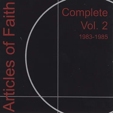 Complete, Volume 2: 1983-1985 by Articles of Faith - album cover