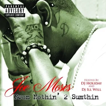 From Nothin' 2 Sumthin by Joe Moses - album cover