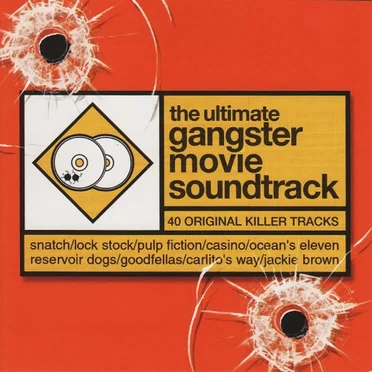 The Ultimate Gangster Movie Soundtrack by Various Artists - album cover