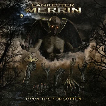 Upon the Forgotten by Lankester Merrin - album cover