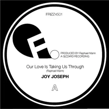 Our Love Is Taking Us Through by Joy Joseph - album cover