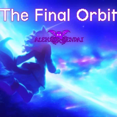 The Final Orbit