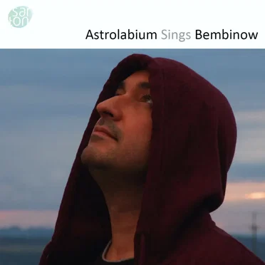 Astrolabium Sings Bembinow
