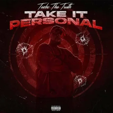 Take It Personal by Taebo tha Truth - album cover