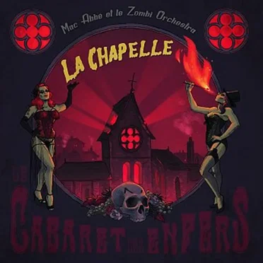 La chapelle by Mac Abbé et le Zombi Orchestra - album cover