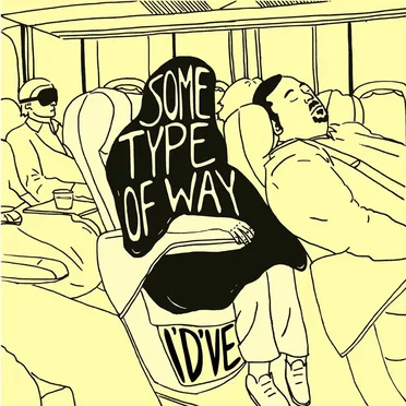 Some Type of Way by I'd've - album cover