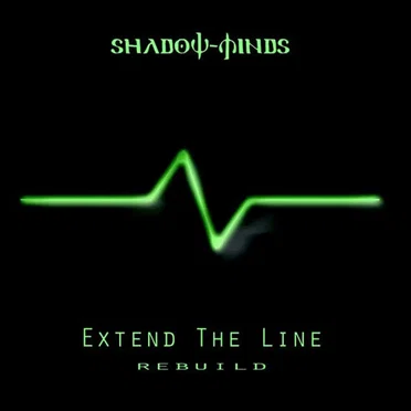 Extend the line (Rebuild) by Shadow-Minds - album cover