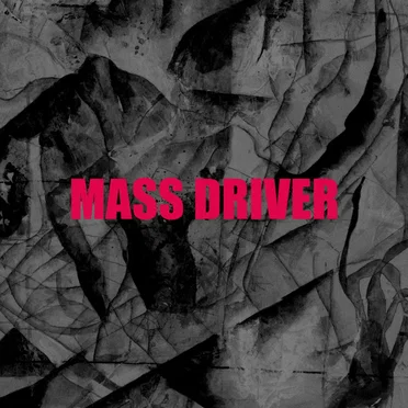 Mass Driver by Macrogramma - album cover