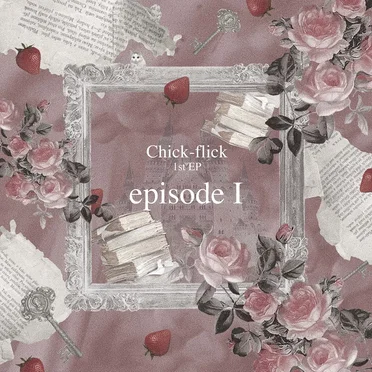 episode I by Chick‐flick - album cover