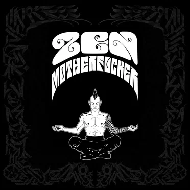 Zen Motherfucker by Zen Motherfucker - album cover