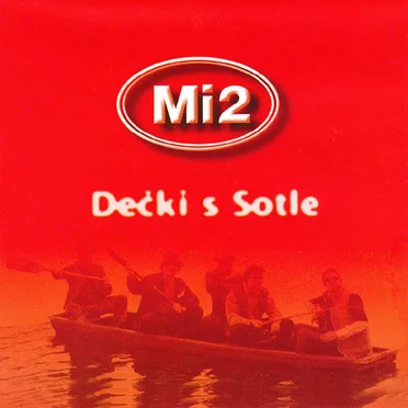 Dečki s Sotle by Mi2 - album cover