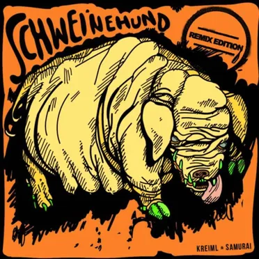 Schweinehund (Remix Edition)