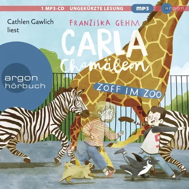 Carla Chamäleon - Zoff im Zoo by Franziska Gehm - album cover