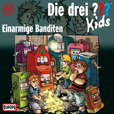 Die drei ??? Kids, Folge 22: Einarmige Banditen by Die drei ??? Kids - album cover