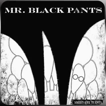 Mr. Black Pants by Amery Rey Tuesta - album cover