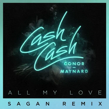 All My Love (Sagan remix)