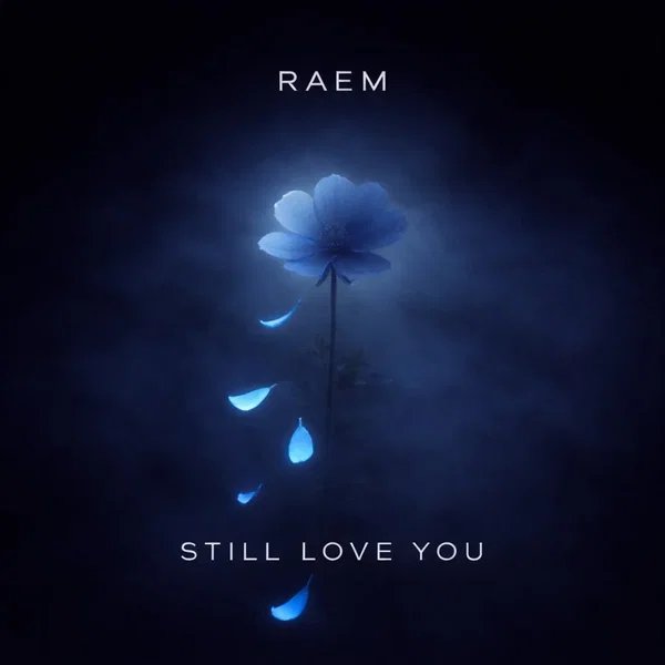 Still Love You