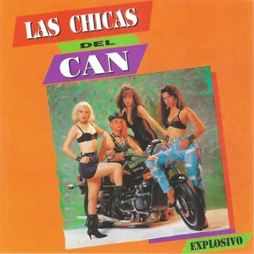 Explosivo by Las Chicas del Can - album cover