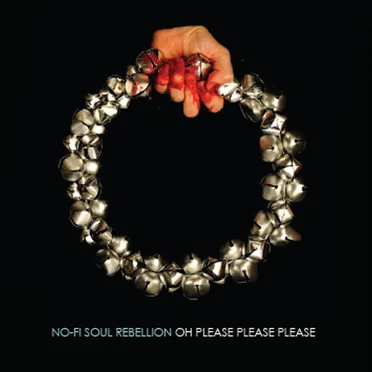 Oh Please Please Please by No-Fi Soul Rebellion - album cover