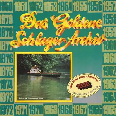 Das goldene Schlager-Archiv: Die Hits des Jahres 1956 by Various Artists - album cover