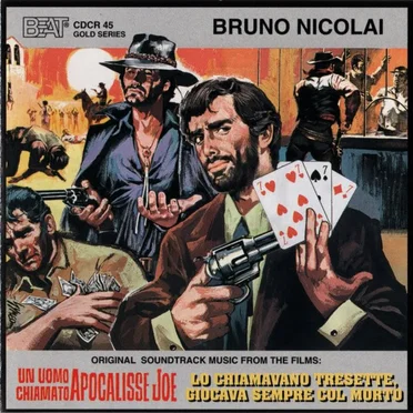 Un uomo chiamato Apocalisse Joe / Lo chiamavano Tresette, giocava sempre col morto