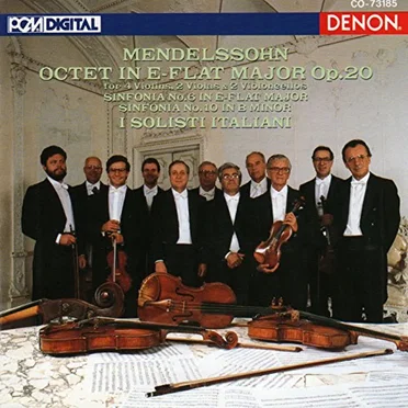 Octet in E-flat major / Sinfonia no. 6 in E-flat major / Sinfonia no. 10 in B minor