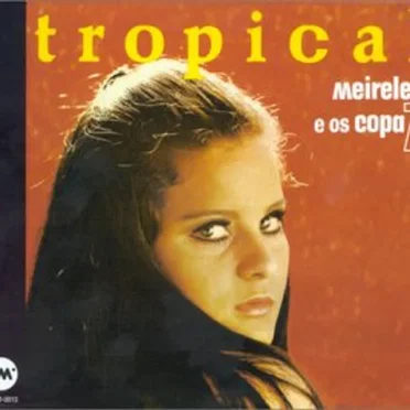 Tropical by Meireles E Os Copa 7 - album cover