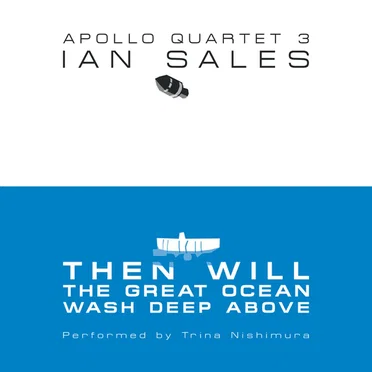 Then Will The Great Ocean Wash Deep Above: Apollo Quartet Book 3 by Ian Sales - album cover
