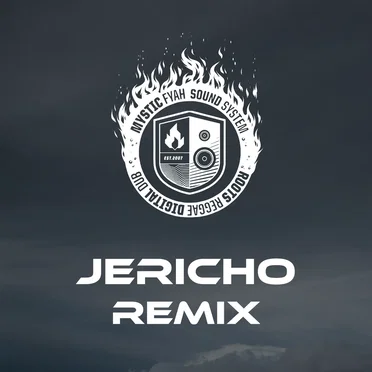 Jericho (remix) by Mystic Fyah - album cover