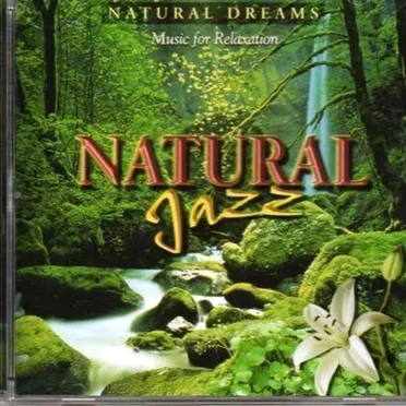 Music for Relaxation: Natural jazz