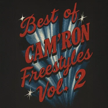 Best Of Cam’ron Freestyles Vol. 2