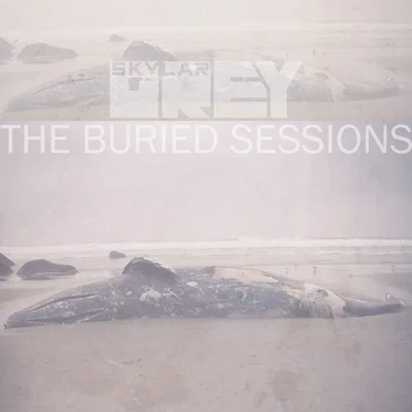 The Buried Sessions
