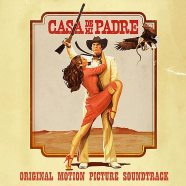 Casa de Mi Padre: Original Motion Picture Soundtrack by Various Artists - album cover