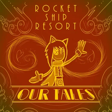 Our Tales by Rocket Ship Resort - album cover