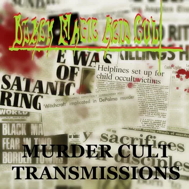 Murdercult Transmissions