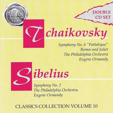 Classic Collection, Volume 10: Tchaikovsky: Symphony no. 6 “Pathetique” & Romeo and Juliet / Sibelius: Symphony no. 2