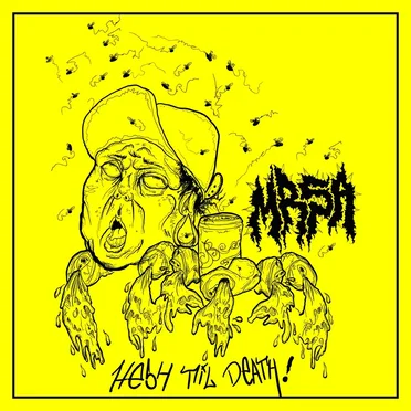 Hesh 'til Death by MRSA - album cover