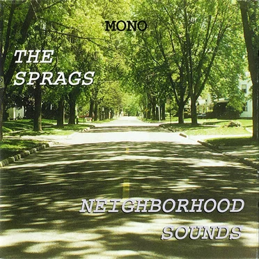 Neighborhood Sounds by The Sprags - album cover