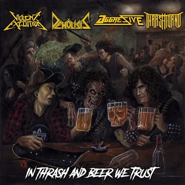 In Thrash and Beer We Trust