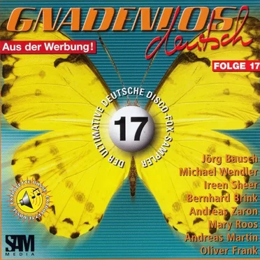 Gnadenlos Deutsch Folge 17 by Various Artists - album cover
