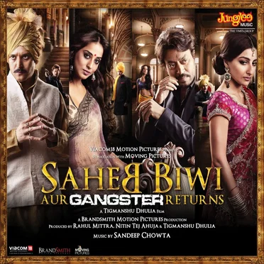 Saheb Biwi aur Gangster Returns (Original Motion Picture Soundtrack) by Various Artists - album cover